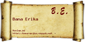 Bana Erika névjegykártya